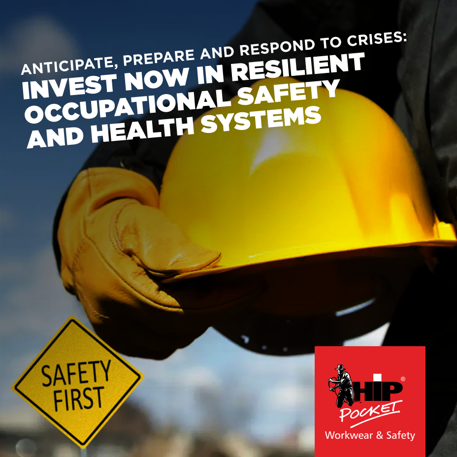 Invest Now in Resilient Occupational Safety and Health Systems